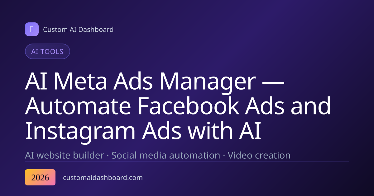AI Meta Ads Manager — Automate Facebook Ads and Instagram Ads with AI