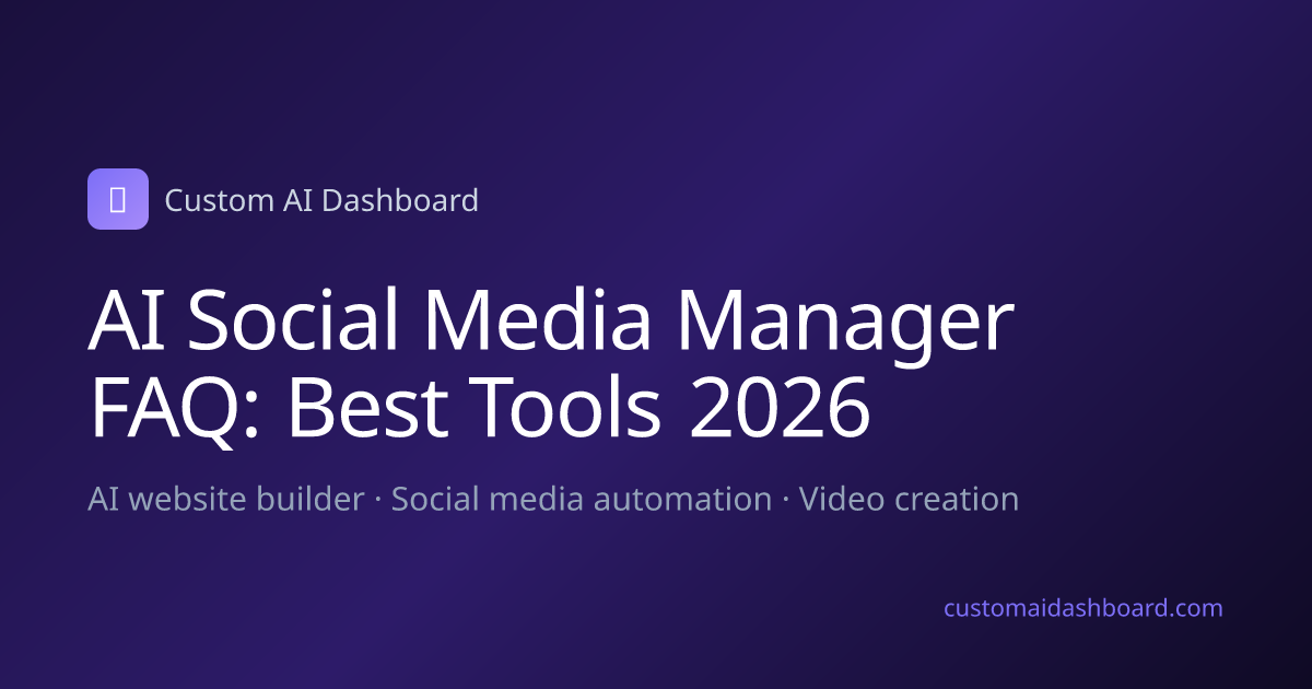 AI Social Media Manager FAQ: Best Tools 2026