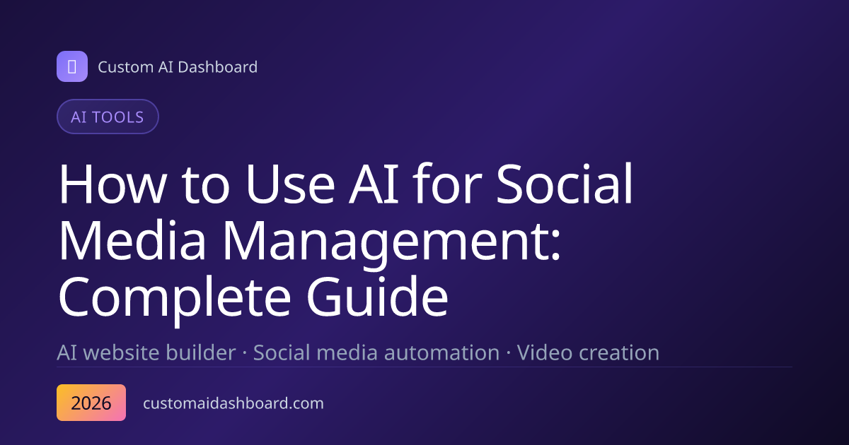 How to Use AI for Social Media Management: Complete Guide