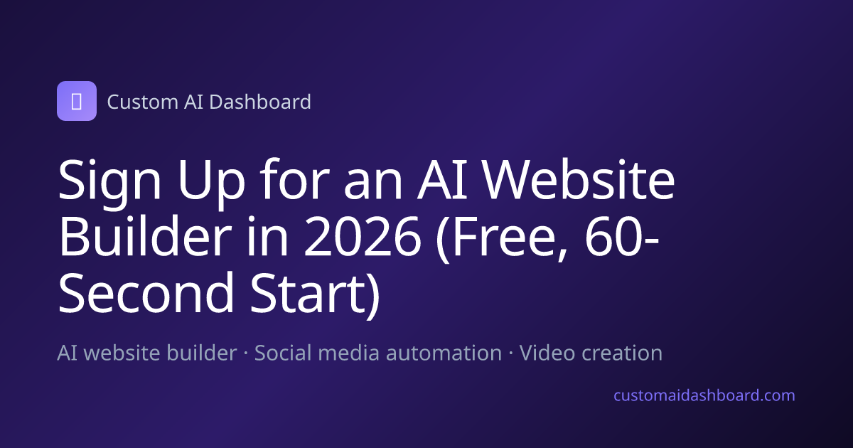 Sign Up for an AI Website Builder in 2026 (Free, 60-Second Start)